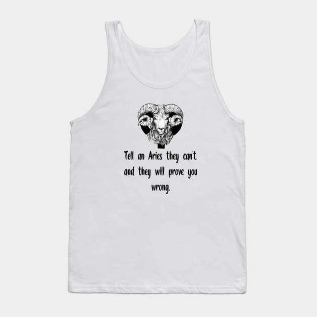 Zodiacal quotes Aries V1 Tank Top by Wear With Happy